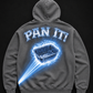 "PAN IT" HOODIE