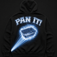 "PAN IT" HOODIE