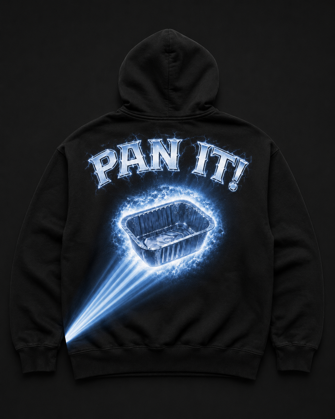 "PAN IT" HOODIE